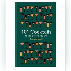 🪅 101 Cocktails to try before you die by François Monti Recipe  Book